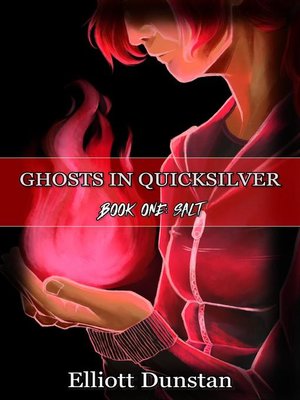 cover image of Book One: Salt: Ghosts in Quicksilver, #1